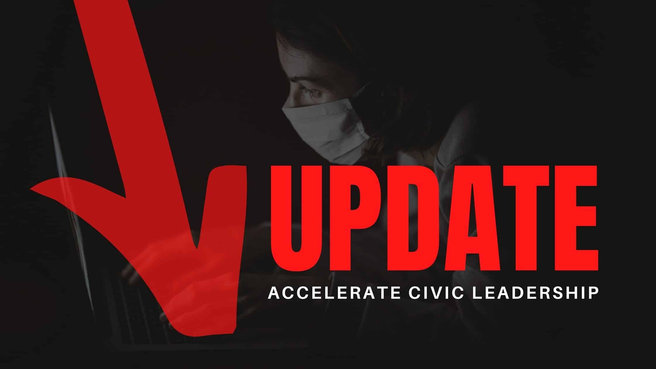 Update: Accelerate Civic Leadership