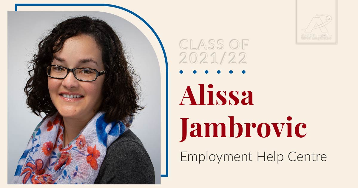 Allissa Jambrovic is the Employment Advisor Team Leader with the Employment Help Centre