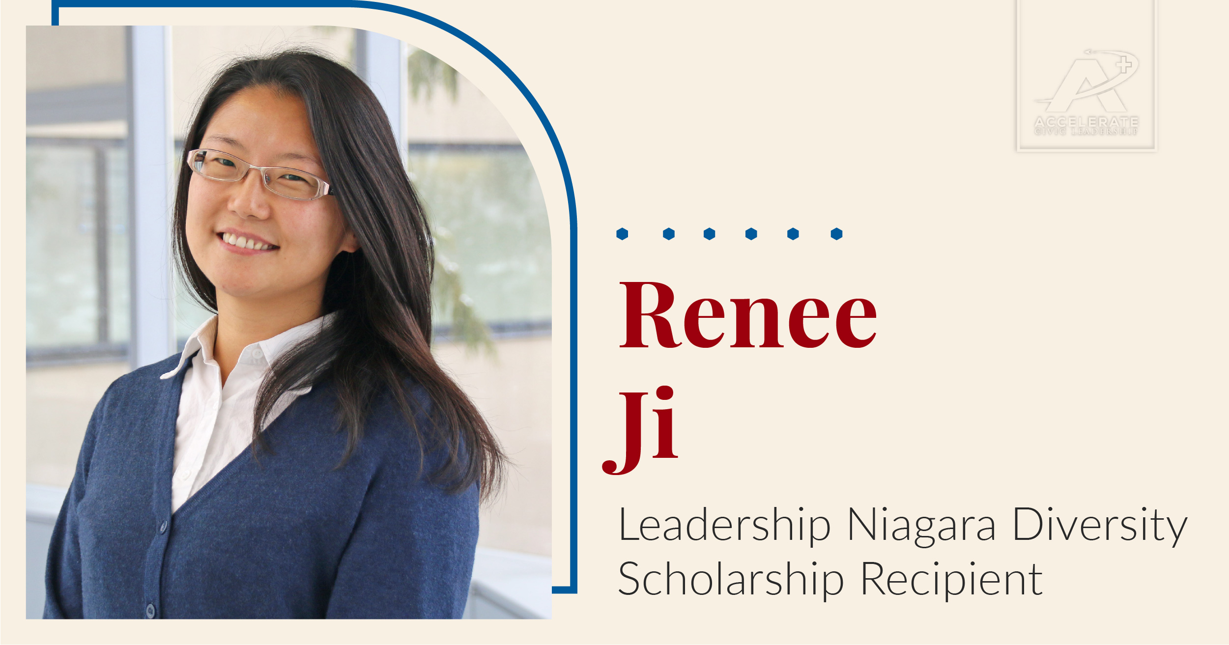 Leader spotlight for Renne Ji, winner of the Leadership Niagara Diversity Scholarship
